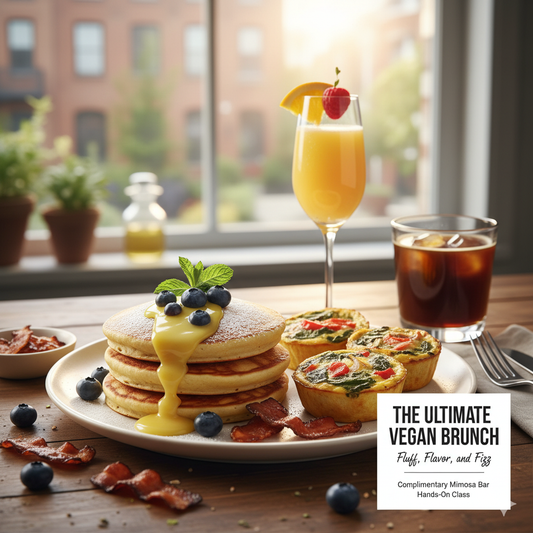 December 20, Sat. 10:00a - 12:30p - The Ultimate Vegan Brunch: Fluff, Flavor, and Fizz Class